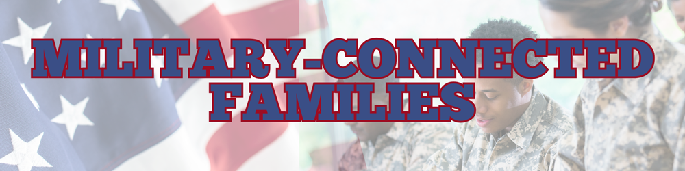 Military Connected Families